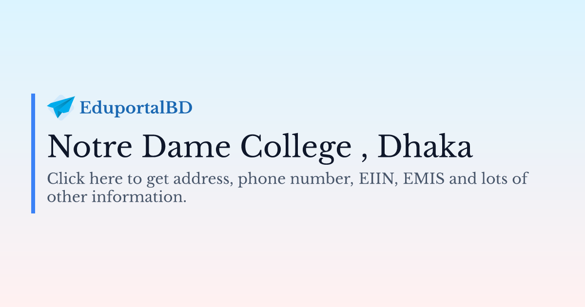 notre-dame-college-eiin-108274-eduportalbd